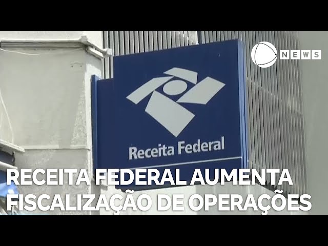 ⁣Receita Federal aumenta fiscalização de operações financeiras