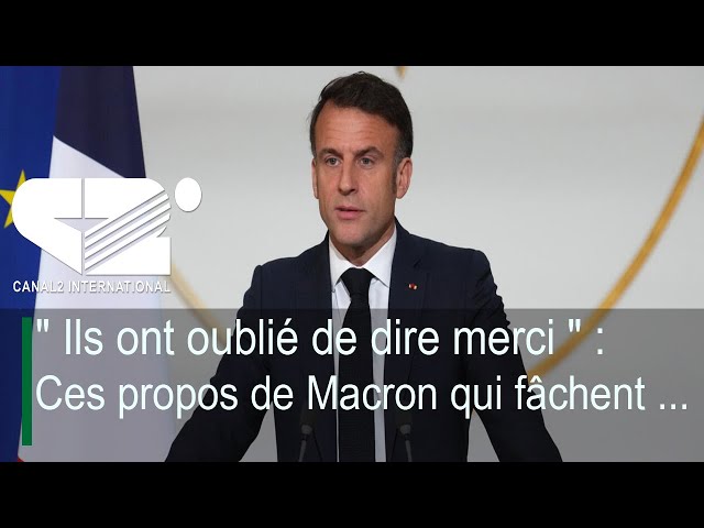 ⁣" Ils ont oublié de dire merci " : Ces propos de Macron qui fâchent...(DEBRIEF DE L'A