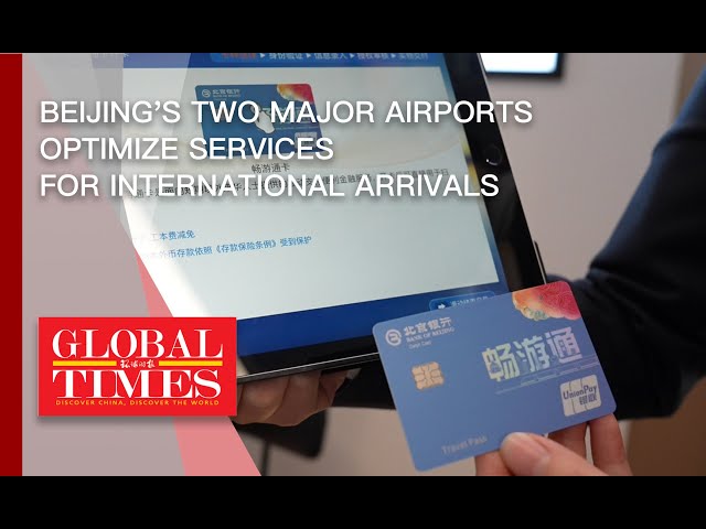 ⁣Beijing's two major airports optimize services for international arrivals