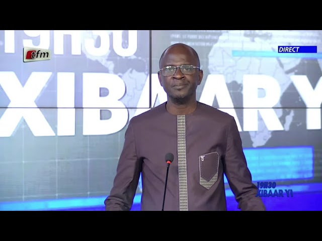 ⁣Xibaar Yi 19h30 du 08 Janvier 2025 présenté par Pape Abdoulaye DER