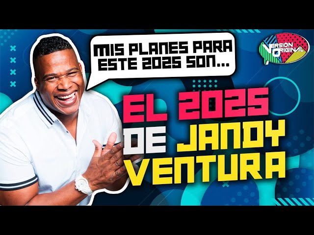 ⁣Jandy Ventura Nos Cuenta sus Grandes Planes para el 2025 | Versión Original