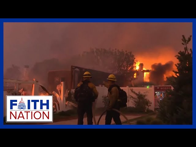 ⁣Raging Wildfires | Faith Nation - January 8, 2025