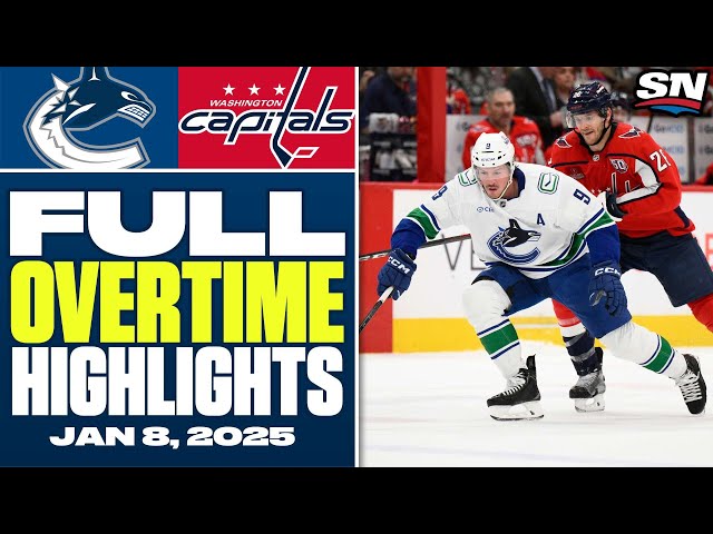 ⁣Vancouver Canucks at Washington Capitals | FULL Overtime Highlights - January 8, 2025