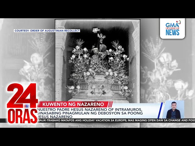 ⁣Nuestro Padre Hesus Nazareno of Intramuros, sinasabing pinagmulan ng debosyon sa Poong... | 24 Oras