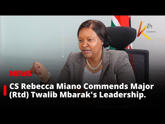 ⁣CS Rebecca Miano Commends Major (Rtd) Twalib Mbarak's Leadership at EACC.