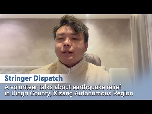 ⁣Stringer Dispatch: Volunteer talks about earthquake relief in Dingri County