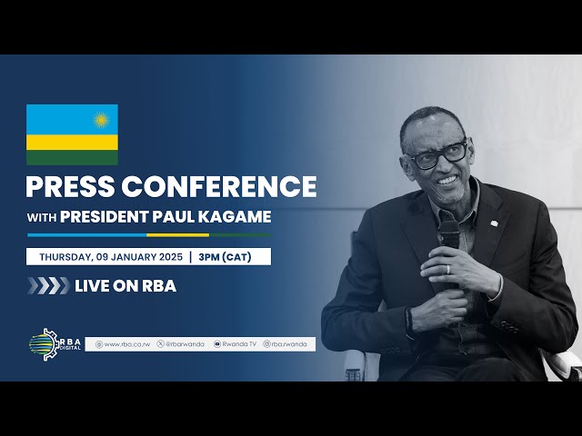 ⁣LIVE: Press Conference with President Paul Kagame | 9 January 2025