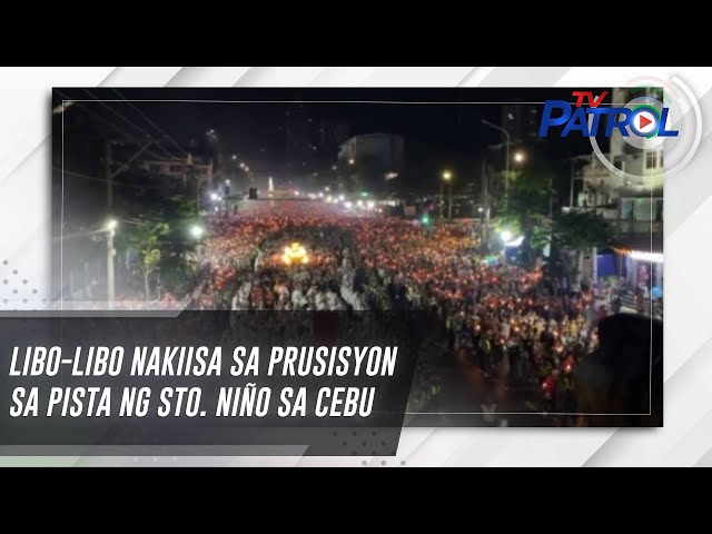 ⁣Libo-libo nakiisa sa prusisyon sa Pista ng Sto. Niño sa Cebu | TV Patrol