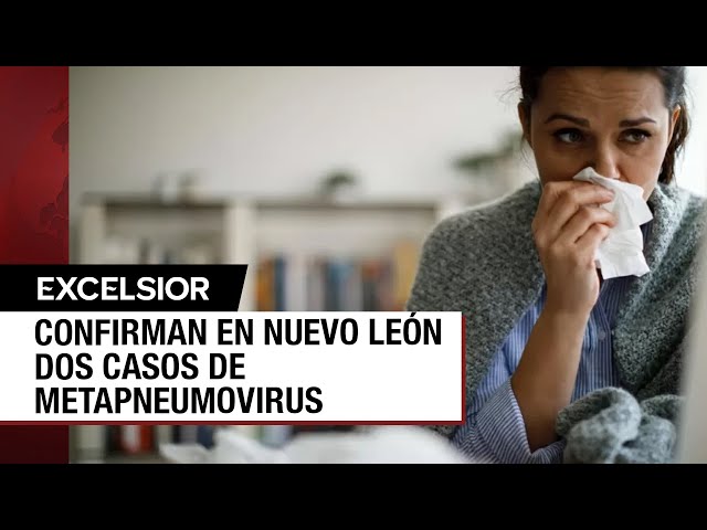 ⁣Presencia de metapneumovirus en México con dos casos en Nuevo León