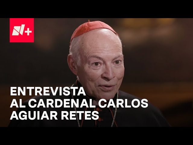 ⁣Arzobispo Carlos Aguiar Retes cumple 75 años | Entrevista exclusiva N+