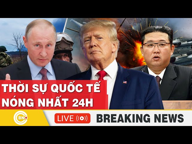 ⁣TRỰC TIẾP: Thời sự Quốc tế 10/1 | Mỹ: Triều Tiên hưởng lợi lớn từ Nga,sẵn sàng phát động chiến tranh