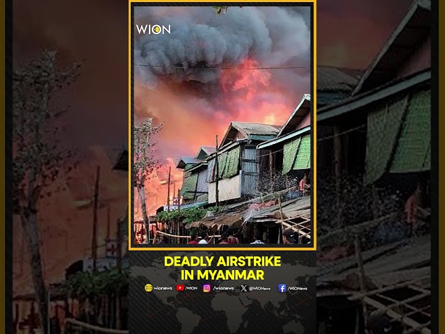 ⁣Army Airstrike On Myanmar 's Village Has Killed At Least 40 People, Reports Say | WION Shorts