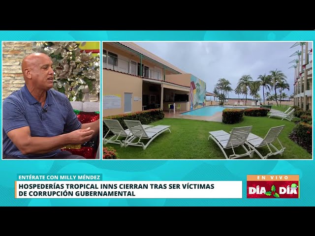 ⁣Propietario de Hospedería Tropical Inns es víctima de corrupción gubernamental