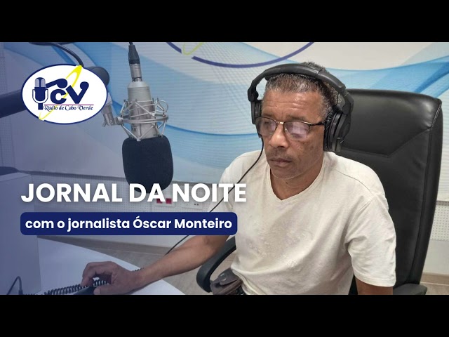 ⁣Jornal da Noite RCV com o jornalista Óscar Monteiro  - 9 de Janeiro de 2025