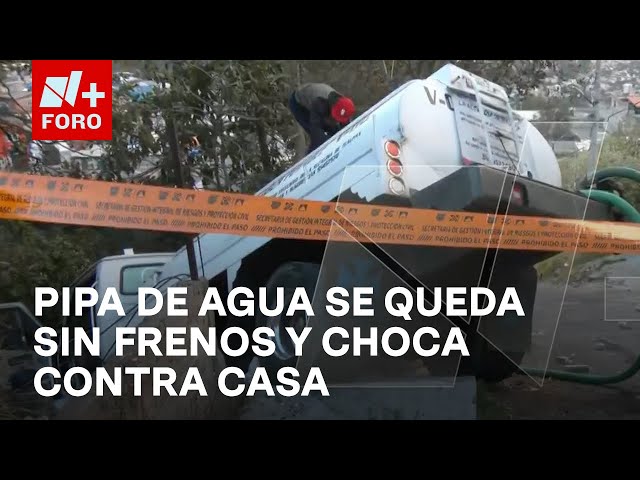 ⁣Pipa se queda sin frenos y se choca contra casa en Tlalpan - Las Noticias