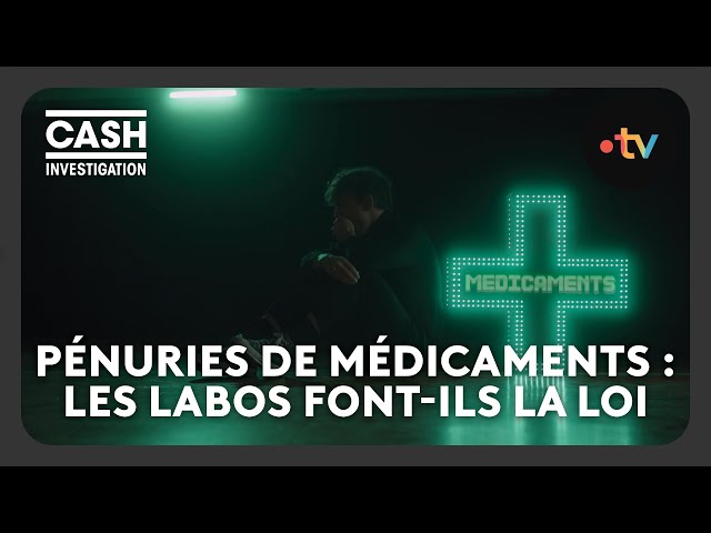 ⁣Pénuries de médicaments : les labos font-ils la loi ? - Cash investigation