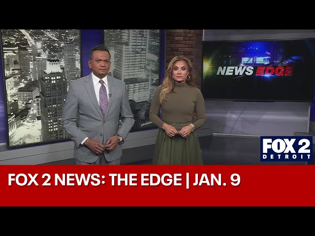 ⁣FOX 2 News: The Edge | JAN. 9