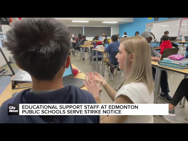 ⁣Educational support staff at Edmonton Public Schools serve strike notice