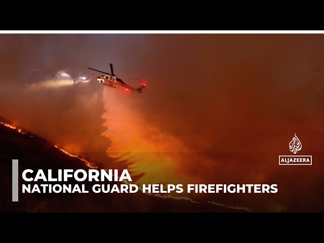 ⁣Los Angeles wildfires: California National Guard to assist fire crews