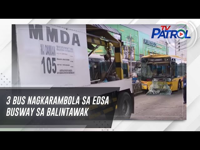 ⁣3 bus nagkarambola sa EDSA Busway sa Balintawak | TV Patrol