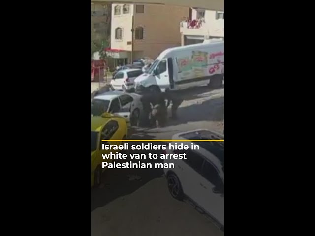 ⁣Israeli soldiers hide in white van to arrest Palestinian man | AJ #shorts