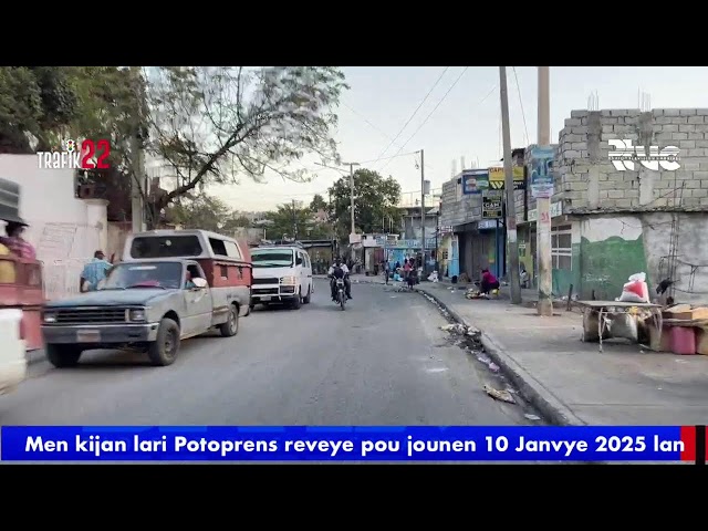 ⁣Trafik22 : Men kijan lari Potoprens reveye pou jounen 10 Janvye 2025 lan #Trafik22 #RTVC #DPR