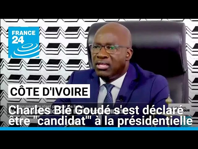 ⁣Présidentielle en Côte d'Ivoire : Charles Blé Goudé s'est déclaré être "candidat"