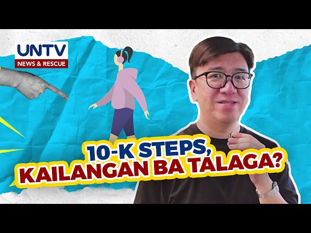 ⁣ALAMIN: bakit mahalaga ang 10-K steps araw-araw?