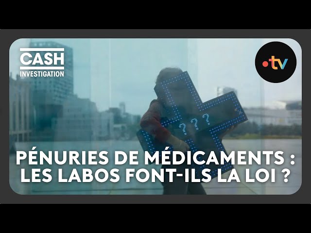 ⁣Pénuries de médicaments : les labos font-ils la loi ? - Cash investigation