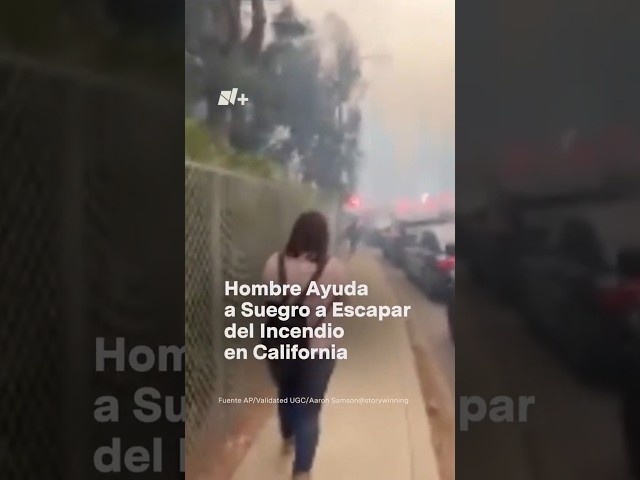 ⁣Hombre ayuda a suegro a escapar de incendio en California #nmas #shorts #california