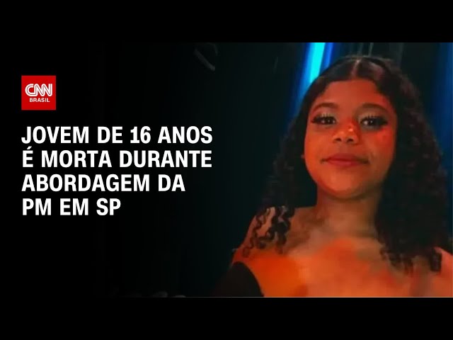 ⁣Jovem de 16 anos é morta durante abordagem da PM em SP | CNN 360°