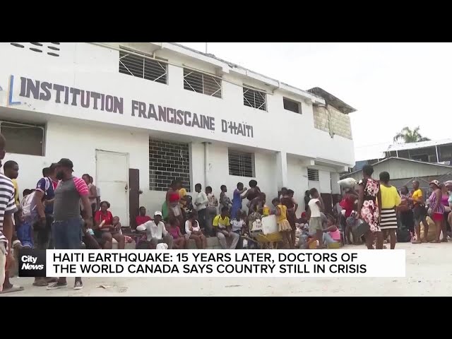 ⁣Haiti in crisis after 2010 earthquake: Doctors of the World Canada