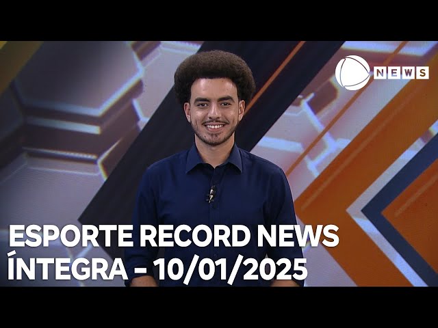 ⁣Esporte Record News - 10/01/2025