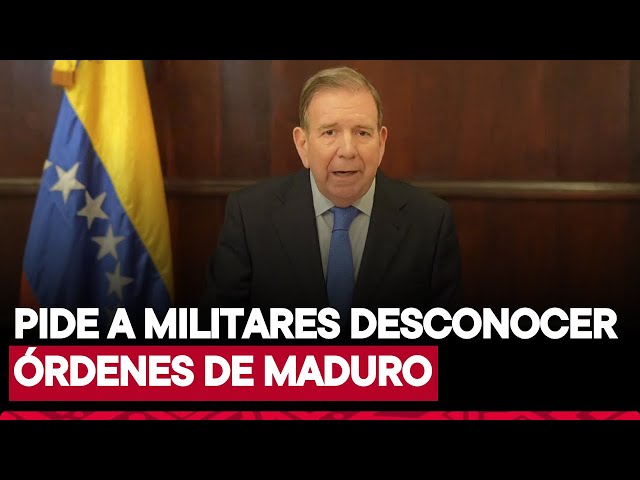 ⁣Edmundo González ordena a militares de Venezuela "desconocer órdenes ilegales" del régimen