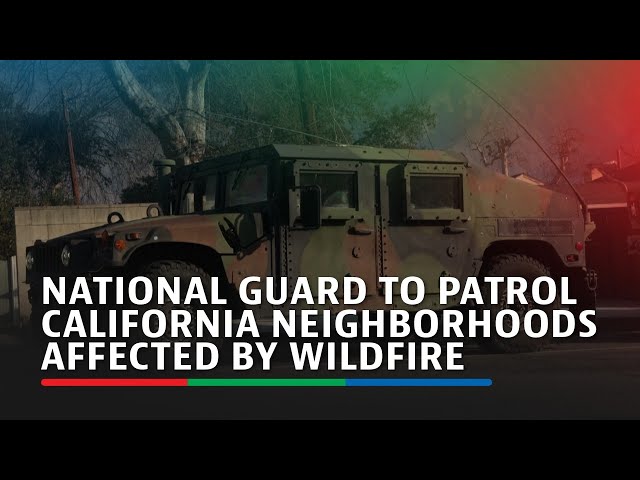 ⁣National Guard arrives to patrol Altadena neighborhoods affected by wildfire | ABS-CBN News