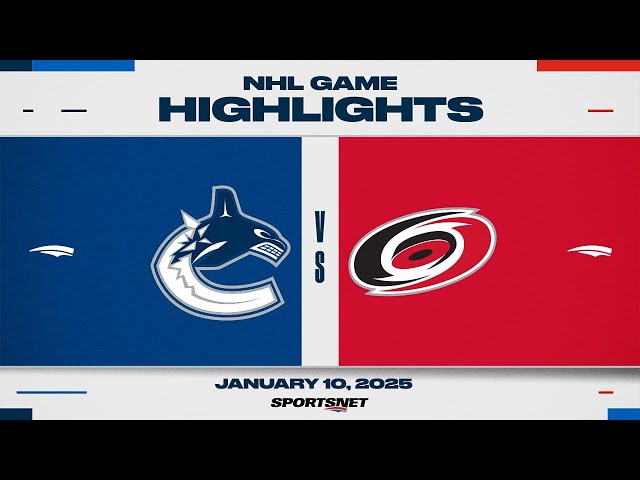 ⁣NHL Highlights | Canucks vs. Hurricanes - January 10, 2025