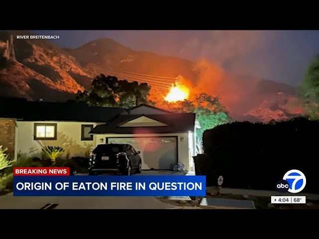 ⁣Eaton Fire may have been caused by downed power line, witness tells ABC7