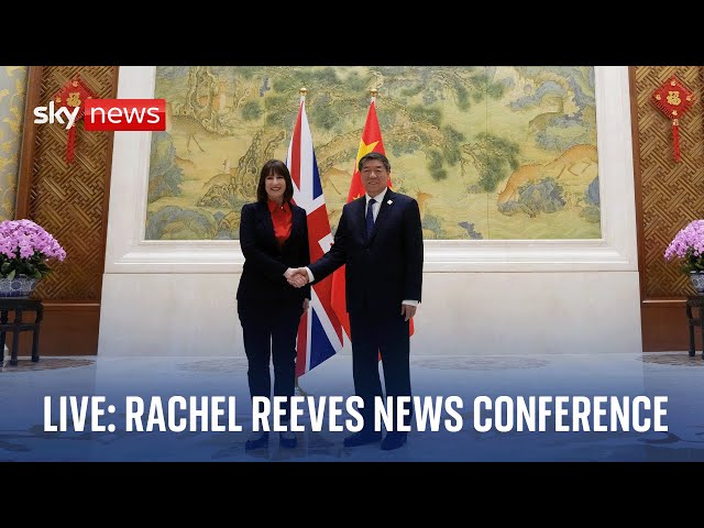 ⁣Chancellor Rachel Reeves and Chinese Vice Premier He Lifeng hold news conference in Beijing