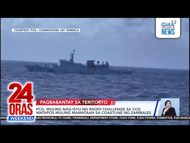 ⁣PCG, muling nag-isyu ng radio challenge sa CCG matapos muling mamataan sa... | 24 Oras Weekend