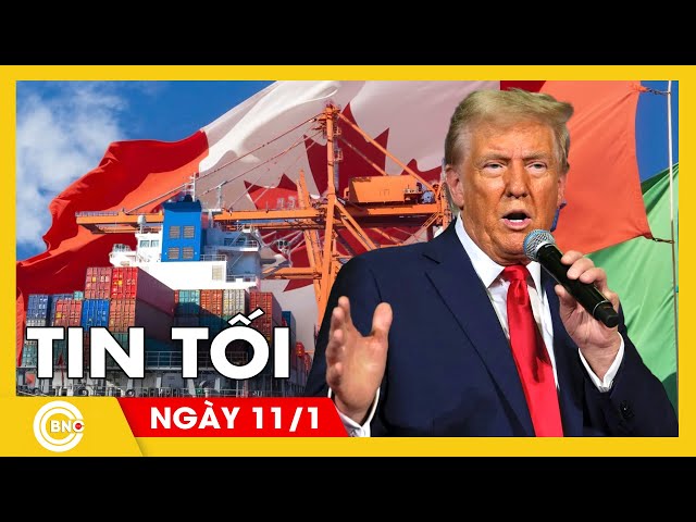 ⁣Tin tối 11/1: Canada, Mexico "lo sốt vó" vì nguy cơ thương chiến với ông Trump | BNC Now