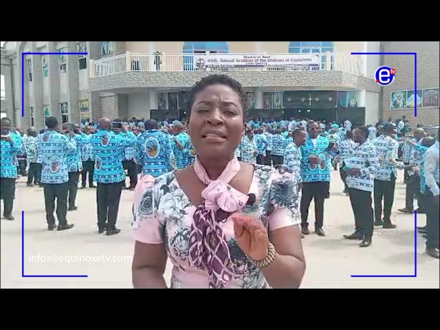 ⁣REPORT OF THE ANNUAL SEMINAR OF THE BISHOPS OF CAMEROON - EQUINOXE TV