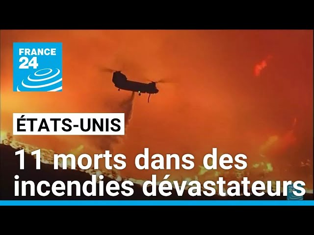 ⁣Incendies dévastateurs à Los Angeles : 11 morts, 10 000 bâtiments détruits • FRANCE 24