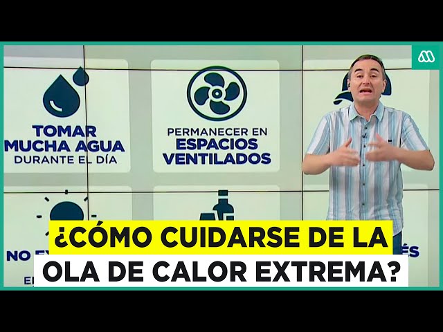 ⁣¿Cómo podemos cuidarnos de la ola de calor extrema en Chile?