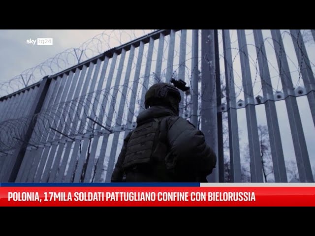 ⁣Polonia, 17mila soldati pattugliano confine con Bielorussia