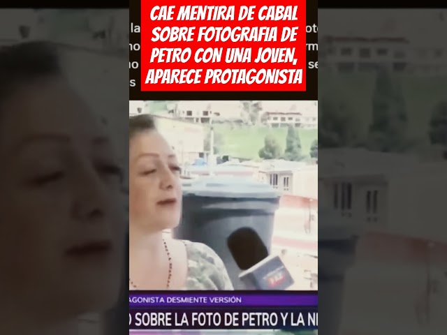 ⁣CAE MENTIRA DE CABAL SOBRE FOTOGRAFIA DE PETRO CON UNA JOVEN, APARECE PROTAGONISTA