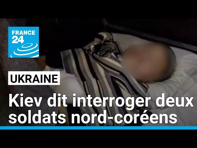 ⁣L'Ukraine dit interroger deux soldats nord-coréens capturés en Russie • FRANCE 24