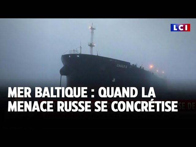 ⁣Câbles coupés en mer baltique : quand la menace russe se concrétise｜LCI