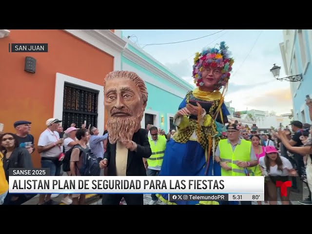 ⁣Preparan plan de seguridad para las SanSe: 1,350 agentes y 300 cámaras