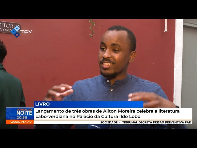 ⁣Lançamento de obras de Ailton Moreira celebra a literatura caboverdiana no Palácio Cultura Ildo Lobo