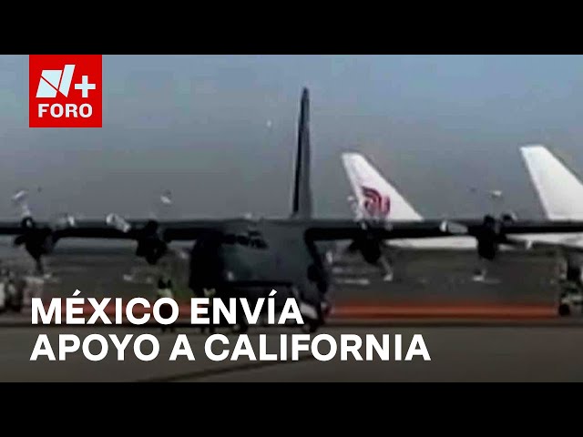 ⁣Aeronaves de la Sedena llegan a Los Ángeles con ayuda humanitaria - Las Noticias